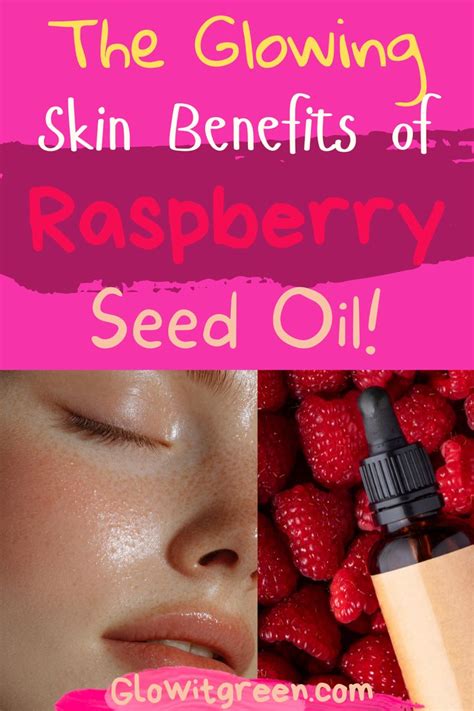 10 Benefits of Red Raspberry Seed Oil for Your Skin