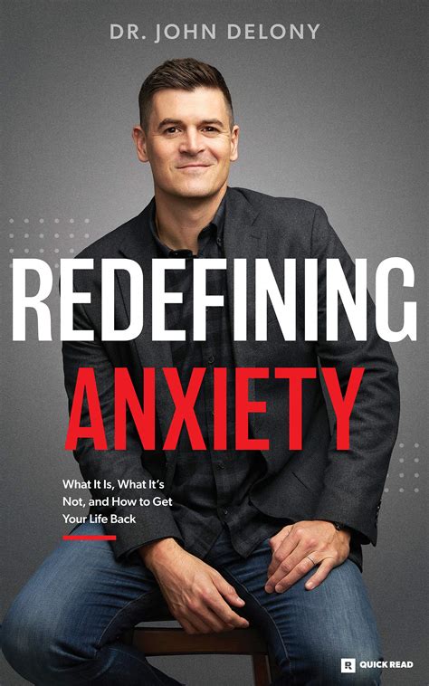 Redefining Anxiety: What It Is What It Isn't And How To Get Your Life Back