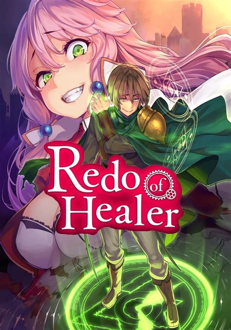 Redo As A Healer
