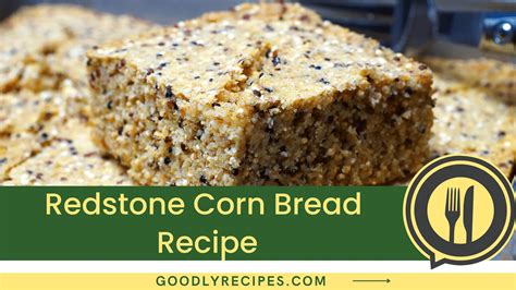 Redstone Corn Bread Recipe