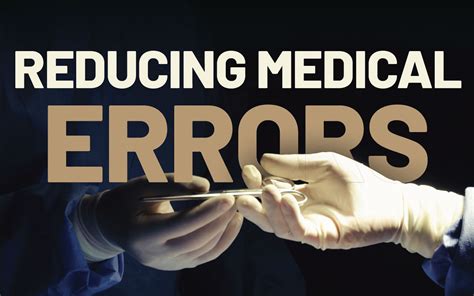 Reduced Medical Errors