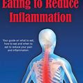 Reduced inflammation