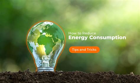 Reducing energy consumption