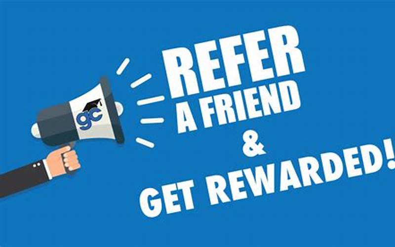 Refer Friends For Referral Credits