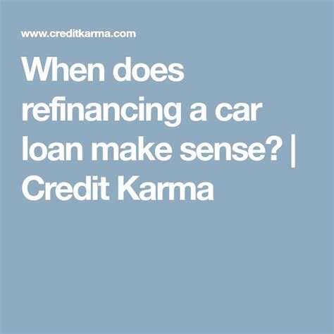 Refinancing Auto Loan Credit Karma