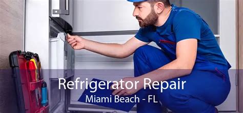 Refrigerator Repair Miami Beach