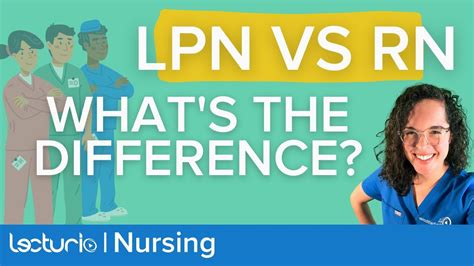 Registered Nurse (Rn) Vs. Licensed Practical Nurse (Lp)