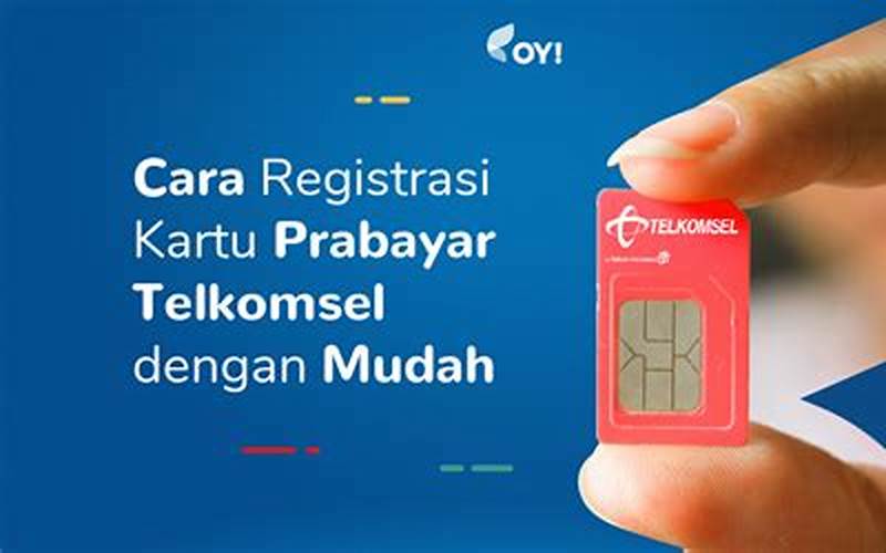 Registrasi Kartu Sim Prabayar Telkomsel