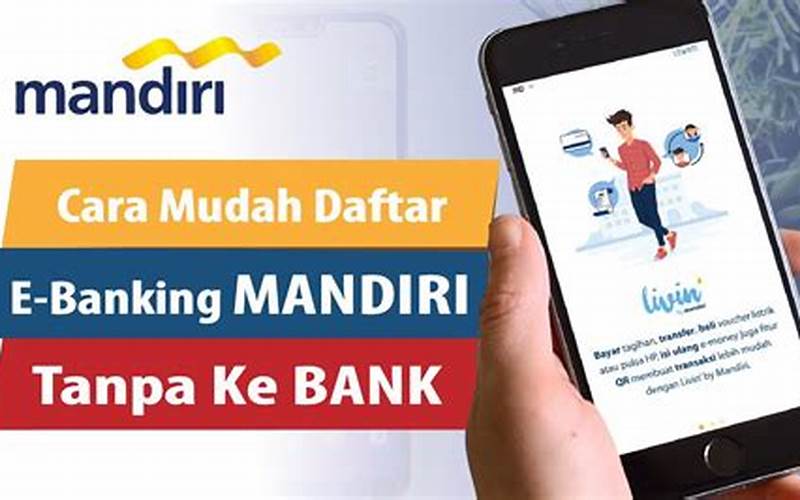 Registrasi Mobile Banking Mandiri