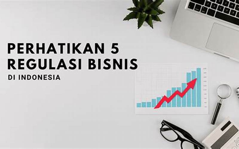 Regulasi Bisnis Di Indonesia