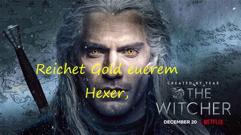 Reichet Gold eurem Hexer&hellip; mal wieder