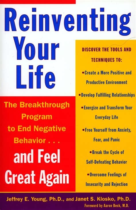 Reinventing Your Life: The Breakthough Program To End Negative Behavior...and Feel Great Again
