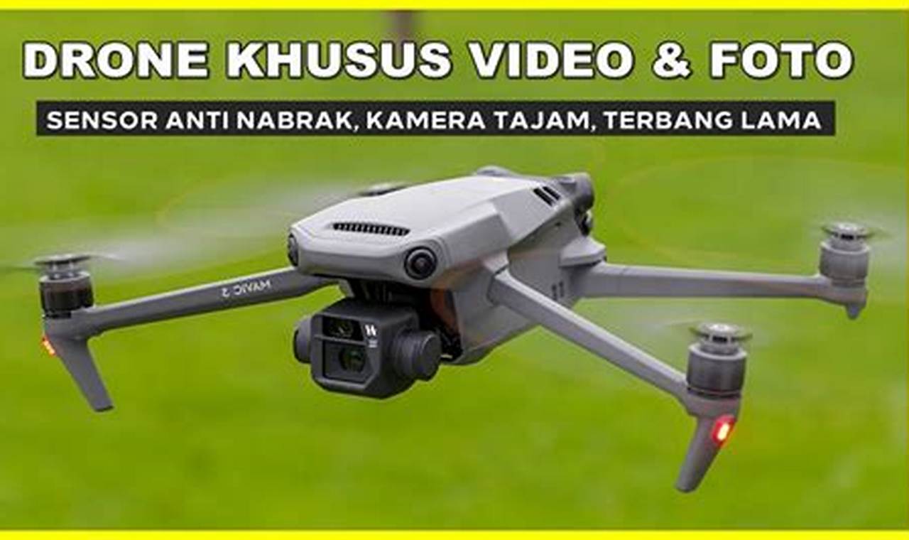 Rekomendasi drone murah dengan kamera terbaik
