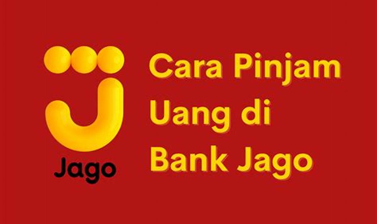 Rekomendasi pinjaman bank jago