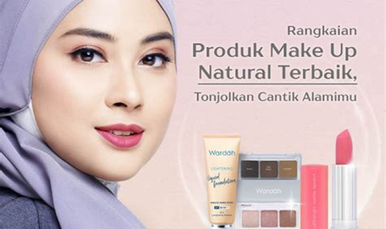 Rekomendasi Rahasia Produk Makeup Terbaik di Indonesia