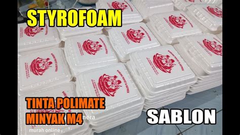 Rekomendasi Tinta Sablon Styrofoam
