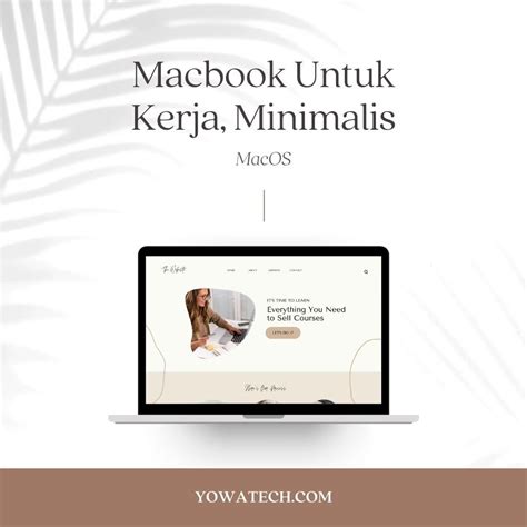 Rekomendasi Macbook Untuk Kerja