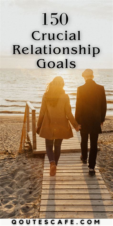 Relationship Goals: How to Build a Strong and Lasting Connection