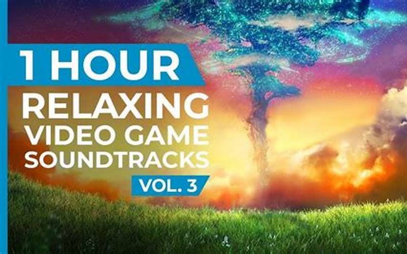 Relaxing Video Game Music Compilation