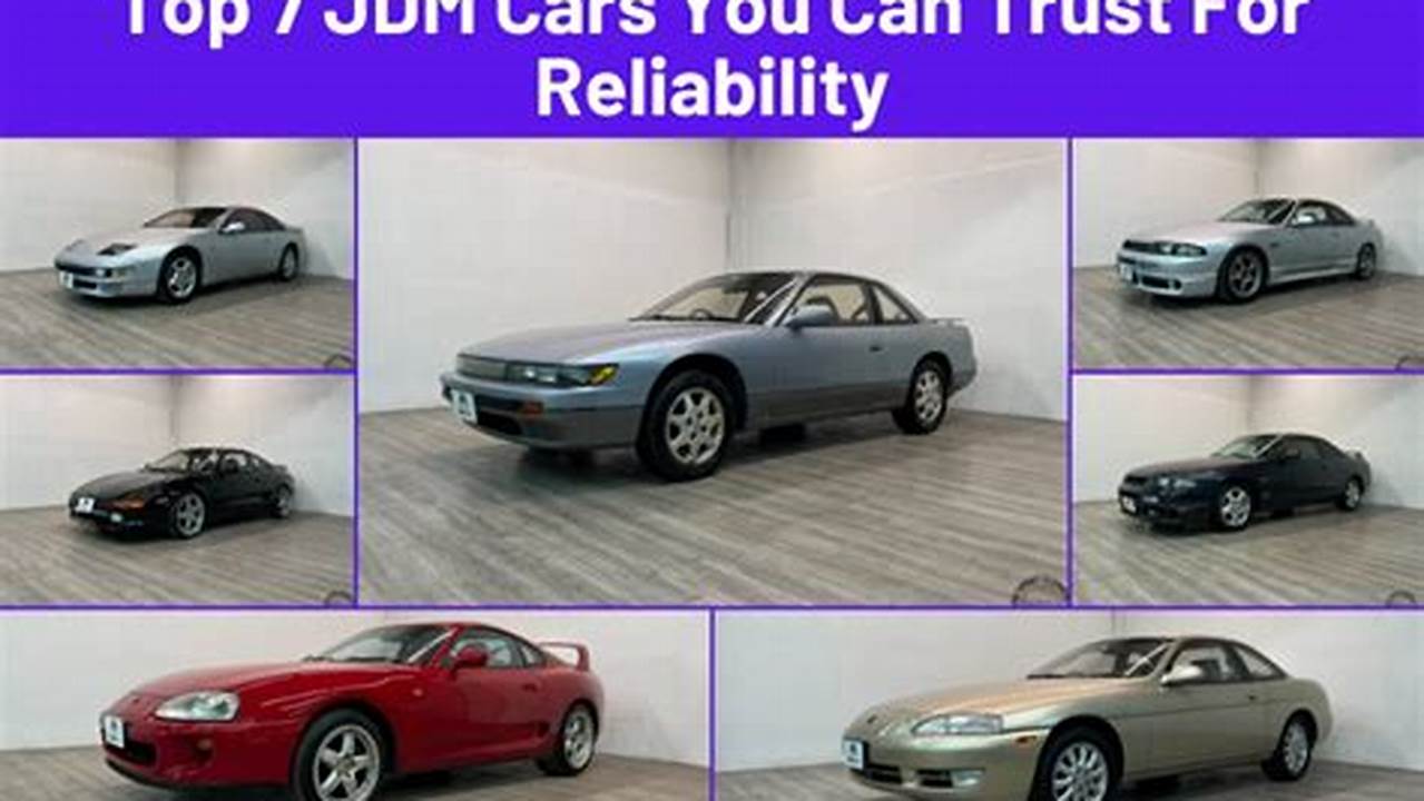 Reliability, 30 Jdm Cars