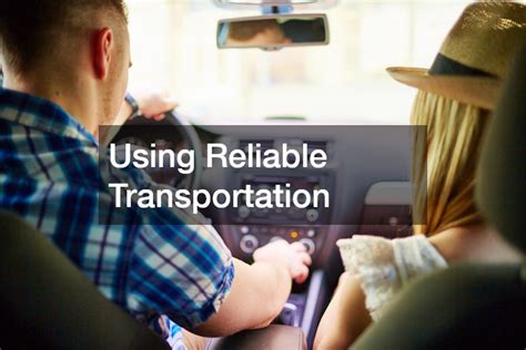 Reliable Transportation Safety