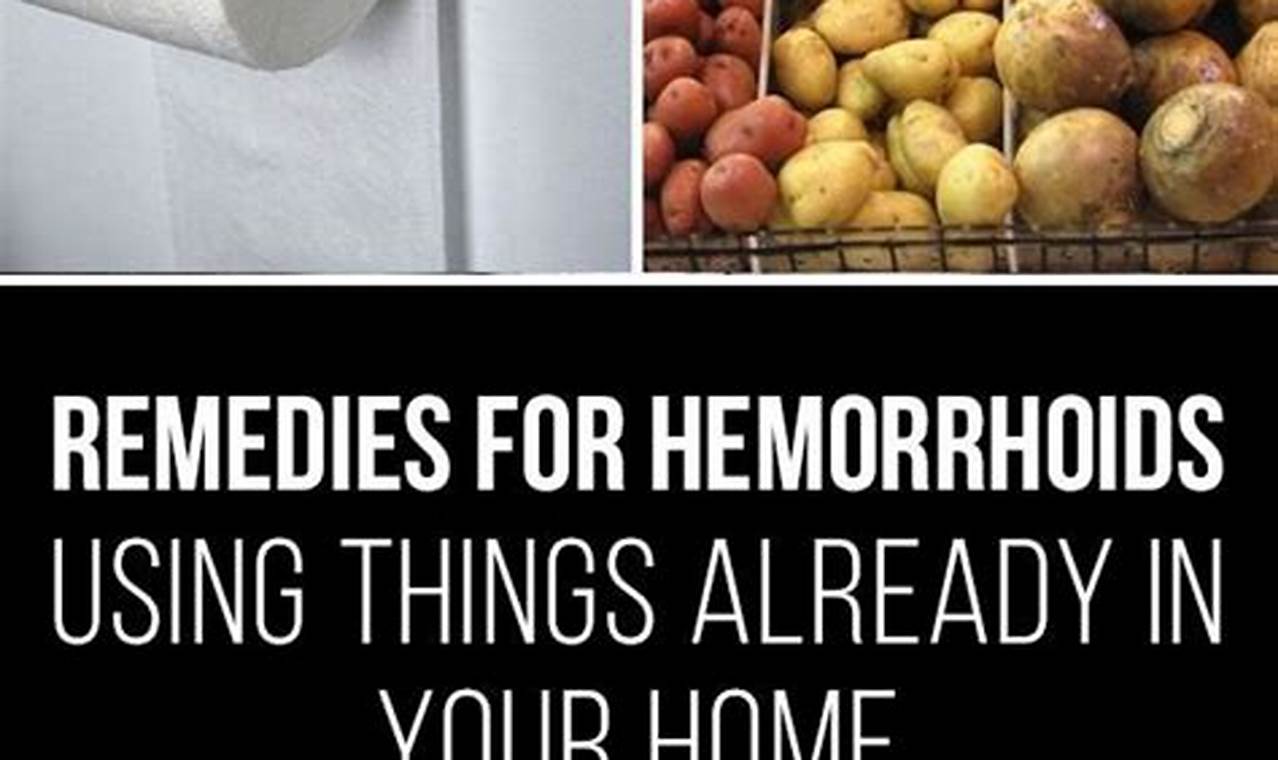 Remedies for constipation, hemorrhoids