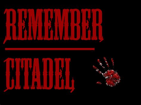 Remember Citadel