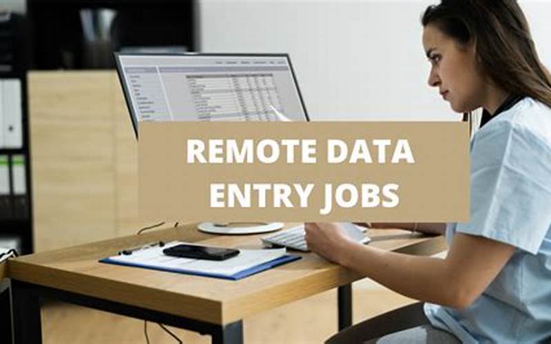 Remote Data Entry Jobs Near Me