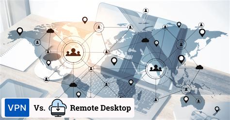 Remote Desktop Access vs. VPN entree