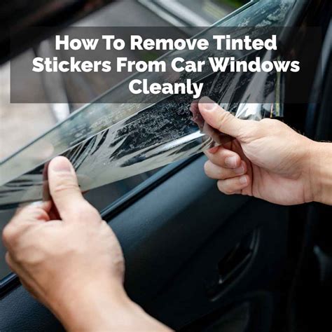 Remove Sticker From Tinted Car Window