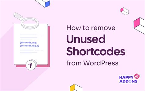 Remove Unused Shortcodes