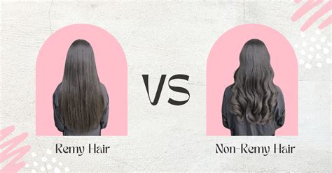 Remy vs. Non-Remy Hair: Know the Difference