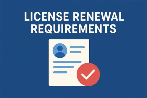 Renewal Process: Keeping Your License Current