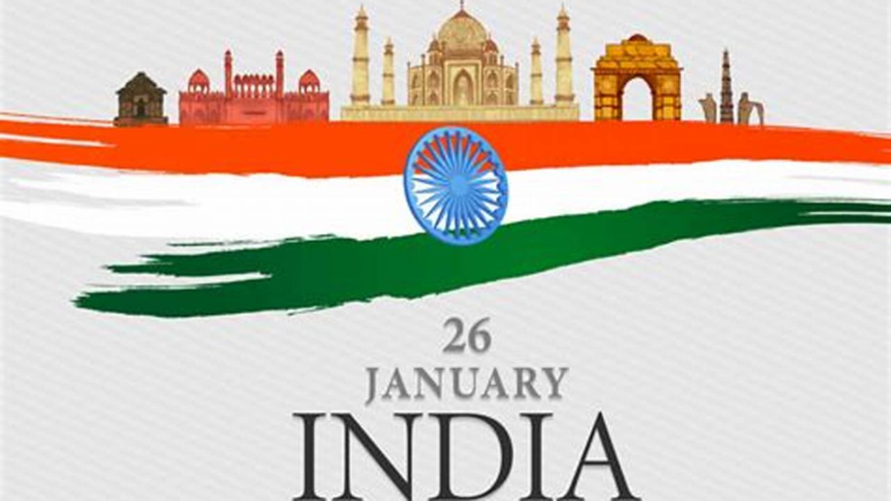 Republic Day Will Be Celebrated On January 26., 2024