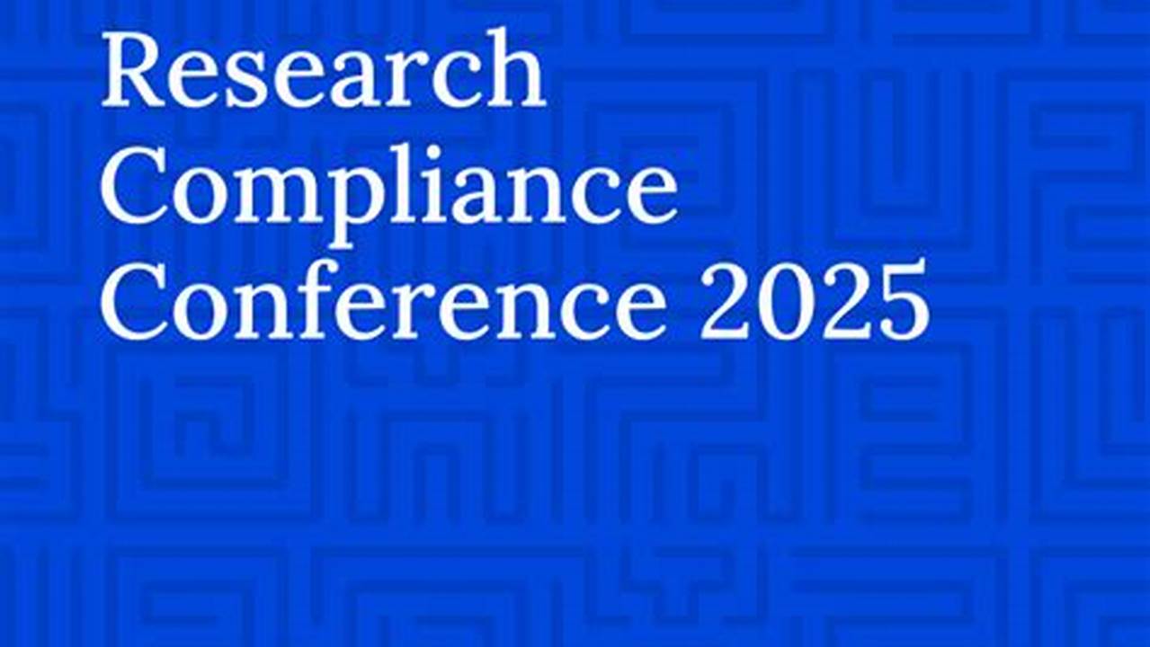 Research Compliance Conference 2025