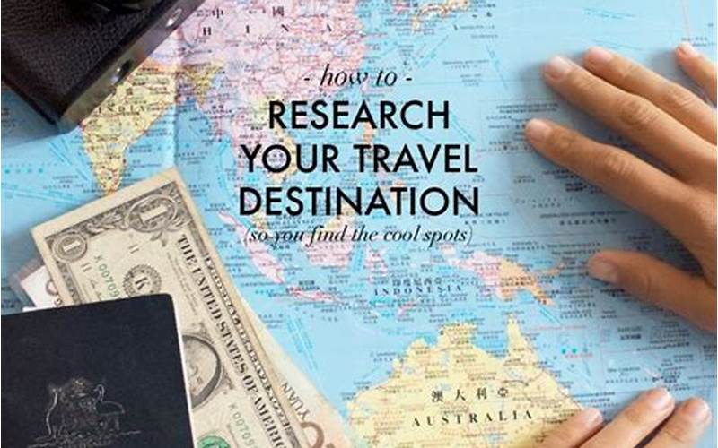 Research Your Destination