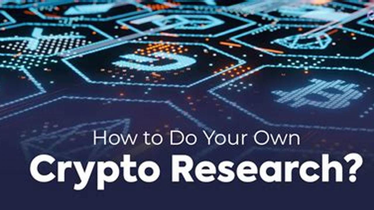 Research Thoroughly., Cryptocurrency