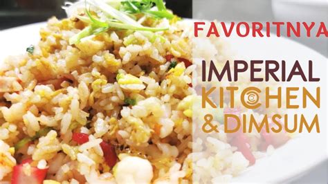 Resep Nasi Goreng Yang Chow Imperial Kitchen