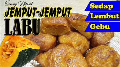 Resepi Jemput Jemput Labu