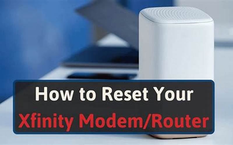 Reset The Xfinity Router