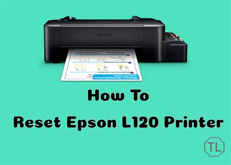 Reset Epson L120 Secara Online: Cara Mudah Melakukan Reset Printer Anda di Indonesia