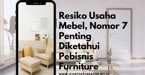 Resiko Usaha Mebel yang Perlu Diperhatikan