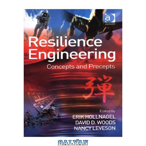 Resilience Engineering: Concepts And Precepts