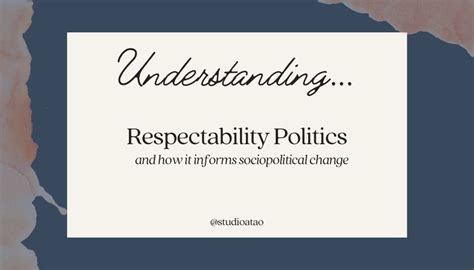 Understanding Respectability Politics: A Simple Guide