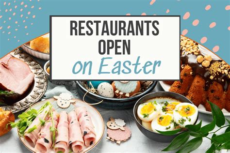 Restaraunts Open On Easter