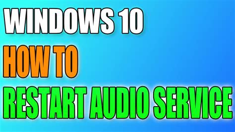 Restart the Windows Audio Service