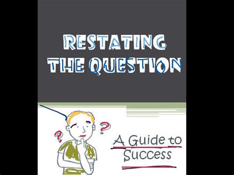 Restating a Question
