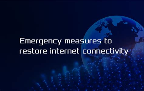 Restore Internet Connectivity