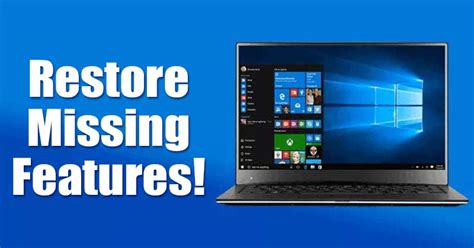 Restore Missing UI Features in Windows 10