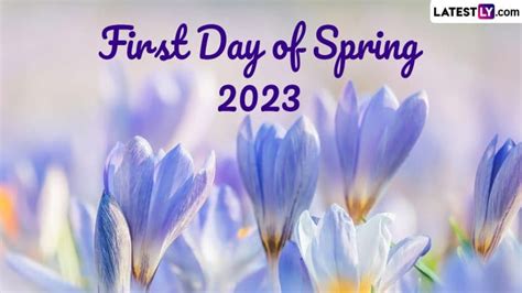 Revealed: What You Need to Know About the First Day of Spring 2023